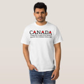 Canada leeft de Amerikaanse Droom, grappige citate T-shirt (Voorkant volledig)