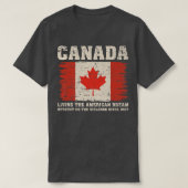 Canada Living The American Dream Without Violence T-shirt (Design voorkant)