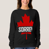 Canada Maple Leaf Sorrey  Canadian Flag  2 Trui (Voorkant)