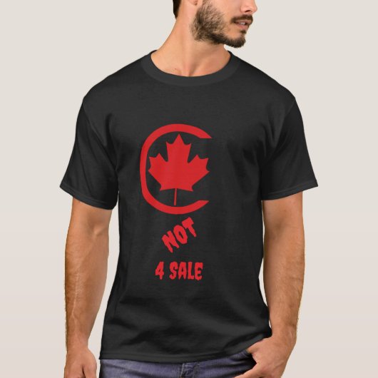 Canada Niet te koop T shirt (Voorkant)