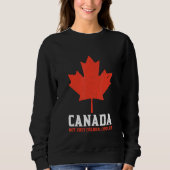 Canada Not Just Colder Cooler Canadian Maple Leaf_ Trui (Voorkant)