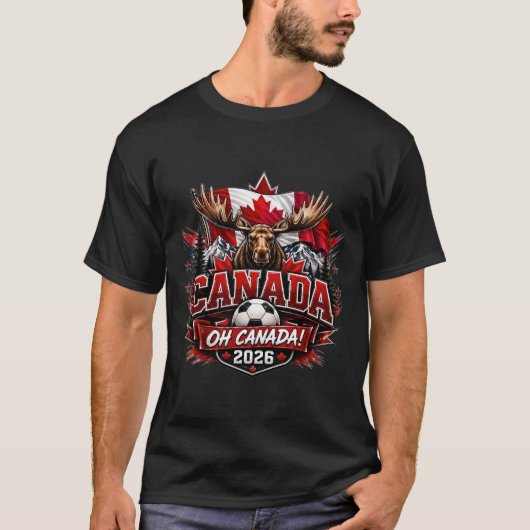 Canada Oh Canada 2026 Voetbalfan  T-shirt (Voorkant)