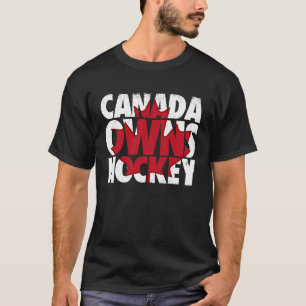 Canada Owns Hockey Ice Arena Sport T-shirt