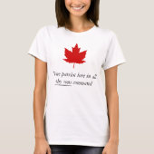 Canada - True Patriot Love in All Thy Sons Command T-shirt (Voorkant)