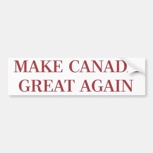 Canada weer geweldig maken bumpersticker (Voorkant)