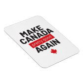 Canada weer maken - grappige slogan magneet (Rechterzijde)