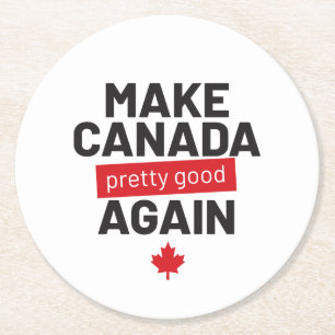 Canada weer maken - grappige slogan ronde kartonnen onderzetter