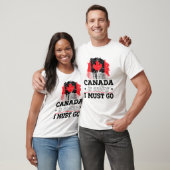 Canada zegt dat ik naar Canada moet gaan. T-shirt (Unisex)