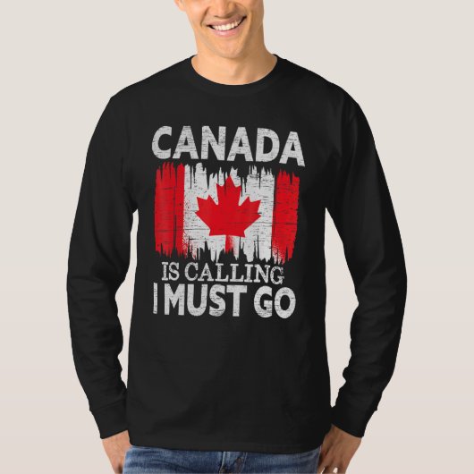 Canada zegt dat ik naar Canada moet gaan. T-shirt (Voorkant)
