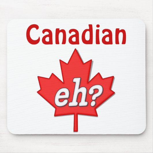Canadees Eh? - Aanpassen Muismat (Voorkant)
