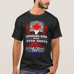 Canadese born met Nederlandse wortels T-shirt