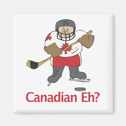 Canadese Eh? Magneet (Voorkant)
