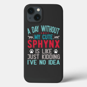 Canadese haarloze Sphynx Cat Owner Funny Gezegde Case-Mate iPhone Case