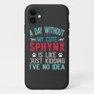 Canadese haarloze Sphynx Cat Owner Funny Gezegde Case-Mate iPhone Case