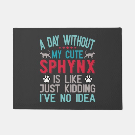 Canadese haarloze Sphynx Cat Owner Funny Gezegde Deurmat (Voorkant)