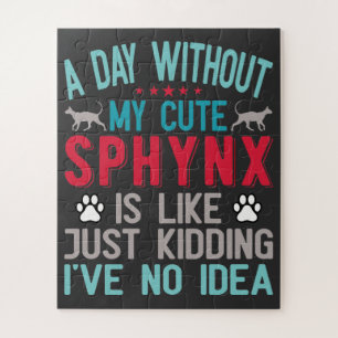 Canadese haarloze Sphynx Cat Owner Funny Gezegde Legpuzzel