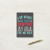 Canadese haarloze Sphynx Cat Owner Funny Gezegde Post-it® Notes (Op bureau)