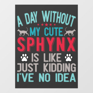 Canadese haarloze Sphynx Cat Owner Funny Gezegde Raamsticker