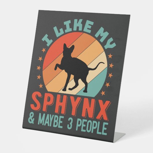 Canadese haarloze Sphynx Kat Eigenaar Humor Reclamebord Met Voetstuk (Voorkant)