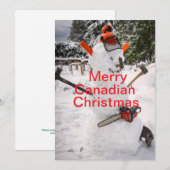 Canadese kerst-sneeuwman met kettingzaag. feestdagenkaart (Voorkant / Achterkant)