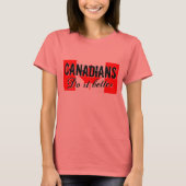 Canadezen doen het beter in shirt (Voorkant)