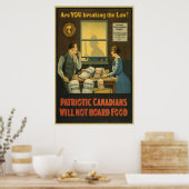 Canadezen zullen geen voedsel hamsteren ww1 poster (Keuken)