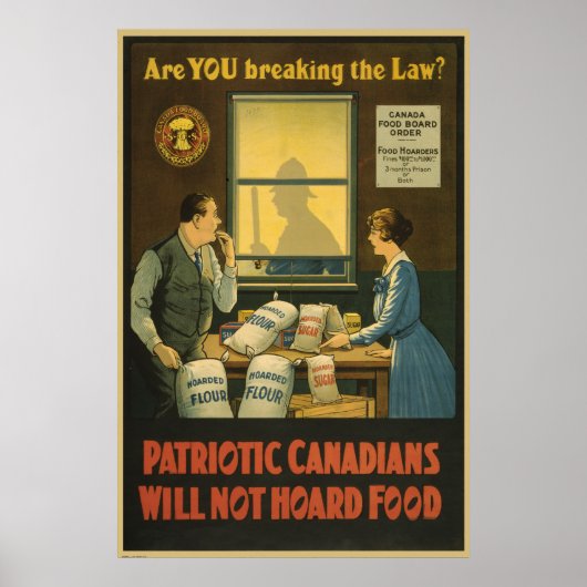 Canadezen zullen geen voedsel hamsteren ww1 poster (Voorkant)
