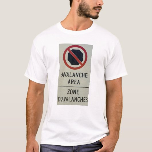 Canadian Avalanche Zone No Stopping T-shirt (Voorkant)