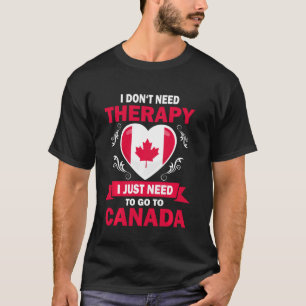 Canadian Flag Vacation Therapy Funny Canada T-shirt