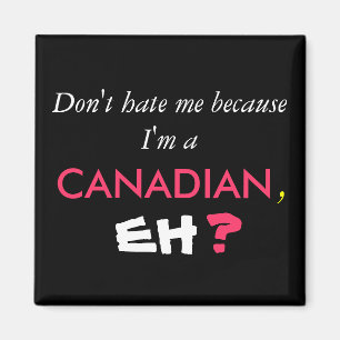 CANADIAN fridge magnet