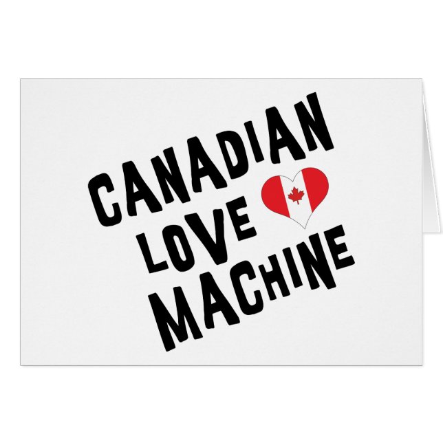 Canadian Love Machine (Voorkant Horizontaal)