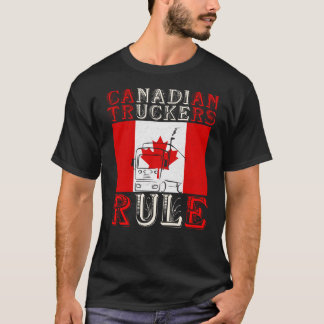 Canadian Truckers Rule T-shirt