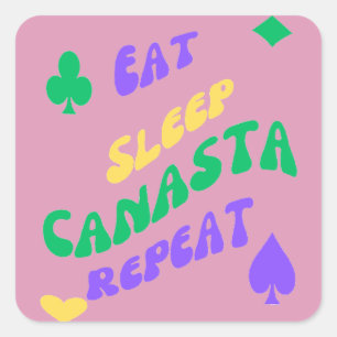 Canasta Enthusiast Mantra Eat Sleep Canasta herhal Vierkante Sticker