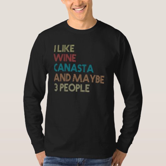 Canasta Kaart Game Canasta Player Wine T-shirt (Voorkant)
