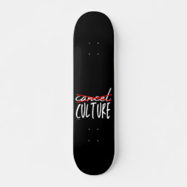 CANCEL CANCEL CULTURE grappig sarcastisch Persoonlijk Skateboard