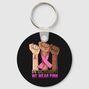 Cancer Awareness Month Women Pink Fist Raise Fight Sleutelhanger