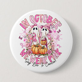Cancer Awareness - October We Wear Pink Ronde Button 7,6 Cm