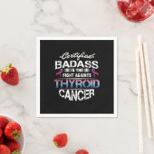 Cancer Awareness Survivor Certified Badass Thyroid Servet (Insitu)