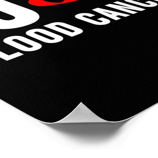 Cancer - Blood Cancer Awareness 3  Poster (Hoek)