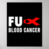 Cancer - Blood Cancer Awareness 3  Poster (Voorkant)