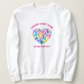 Cancer is Not Done Trui (Design voorkant)