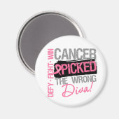 Cancer Picked The Wrong Diva - Breast Cancer Magneet (Voorkant / Achterkant)