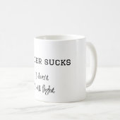 Cancer Sucks Coffee Mok (Voorkant rechts)