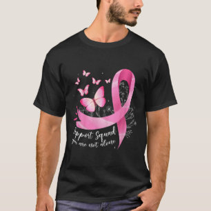 Cancer Support Squad Awareness Pink Ribbon Butter T-shirt