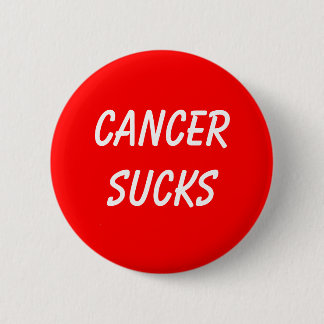 CANCERSUCKS RONDE BUTTON 5,7 CM