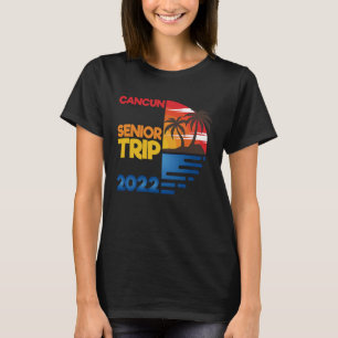 Cancun Senior Trip 2022 Matchig Groep T-shirt