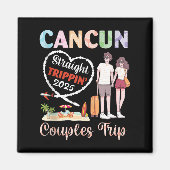 Cancun Straight Tripn 2025 Couples Trip Vacation T Magneet (Voorkant)