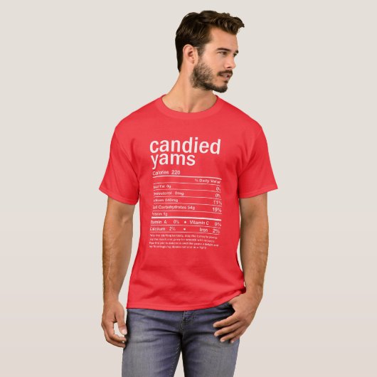 Canded Yams Nutrition Facts Thanksgiving Costume T-shirt (Voorkant volledig)