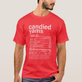Canded Yams Nutrition Facts Thanksgiving Costume T-shirt (Voorkant)