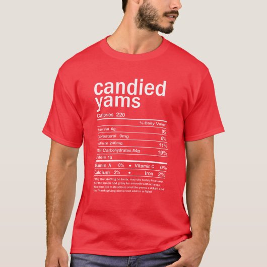 Canded Yams Nutrition Facts Thanksgiving Costume T-shirt (Voorkant)